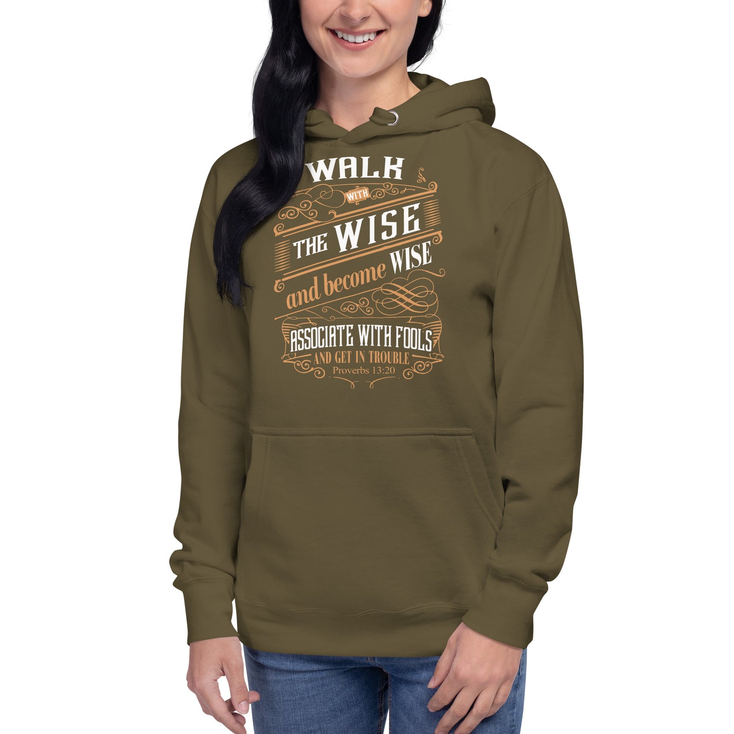 Olive green hoodie from Tees of Worship featuring Walk with the wise and become wise inspirational quote