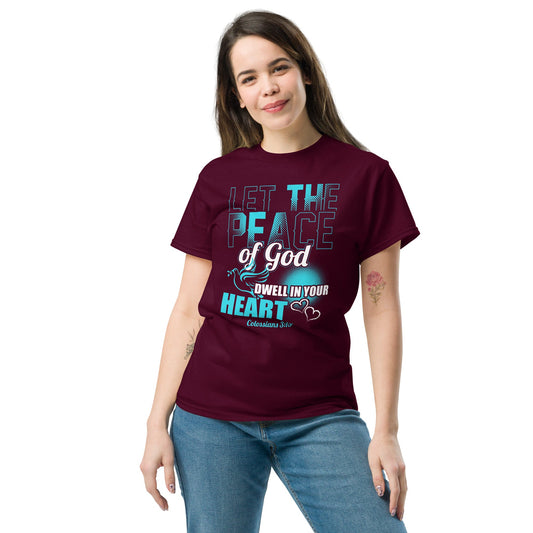 Colossians 3:15 Let the peace of God dwell in your heart Unisex Classic Tee - Maroon / S - T-Shirt