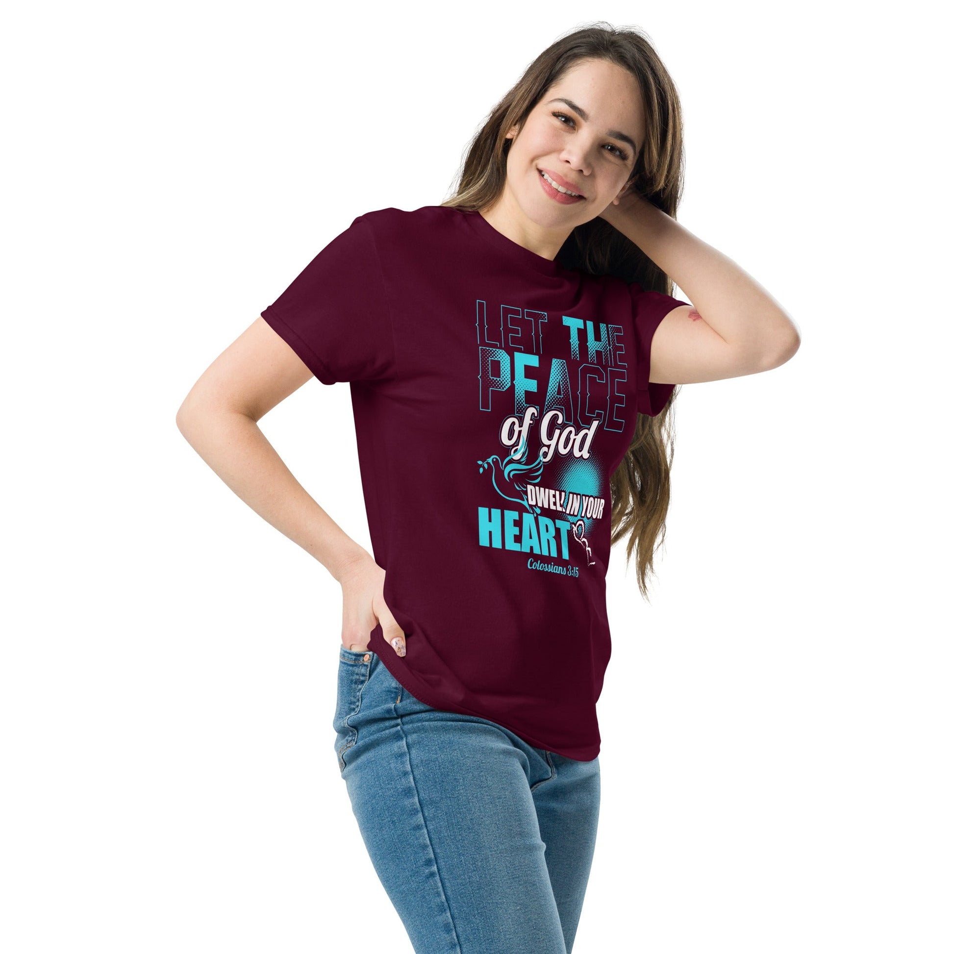 Colossians 3:15 Let the peace of God dwell in your heart Unisex Classic Tee - T-Shirt