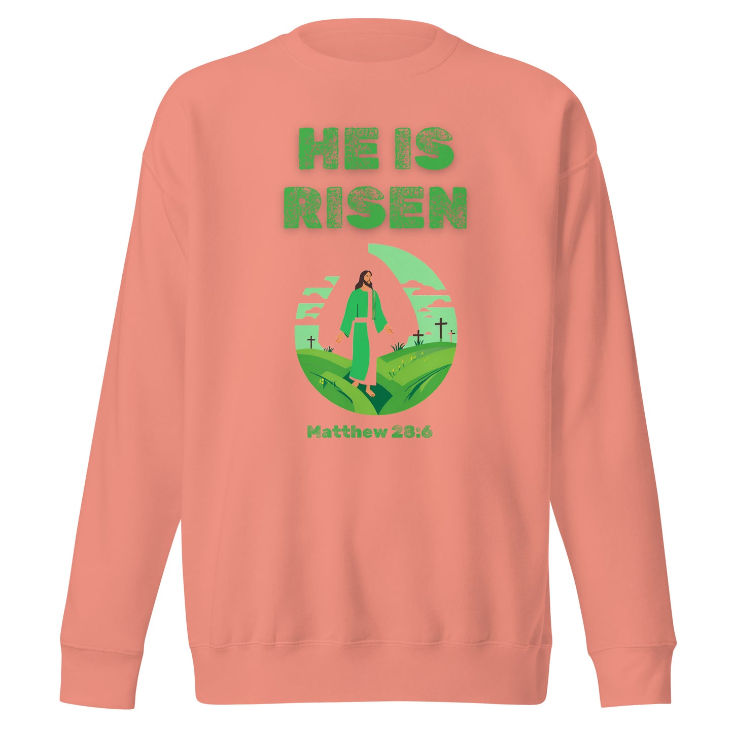 Coral sweatshirt from Tees of Worship with green He Is Risen text and religious graphic design