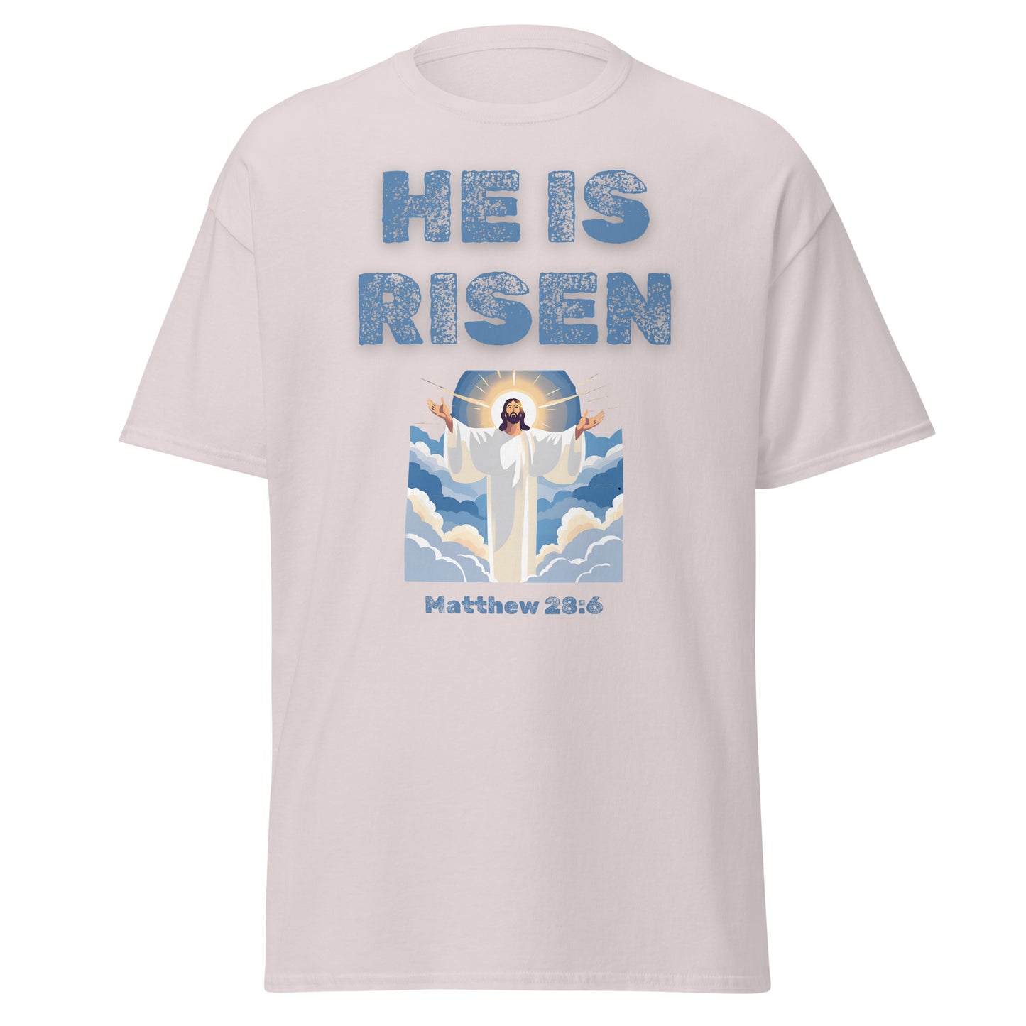 Tees of Worship He Is Risen t-shirt featuring Jesus with arms raised and Matthew 28:6 scripture