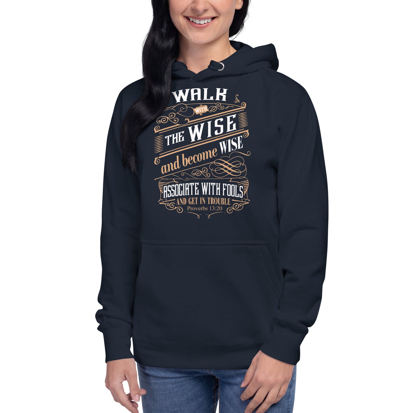 Tees of Worship navy hoodie with Walk with the wise and become wise biblical quote design