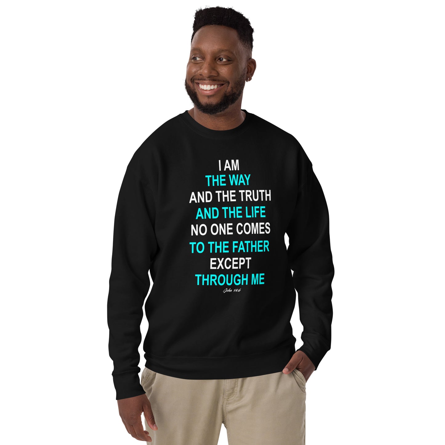 Black sweatshirt from Tees of Worship with I am the way inspirational religious quote design