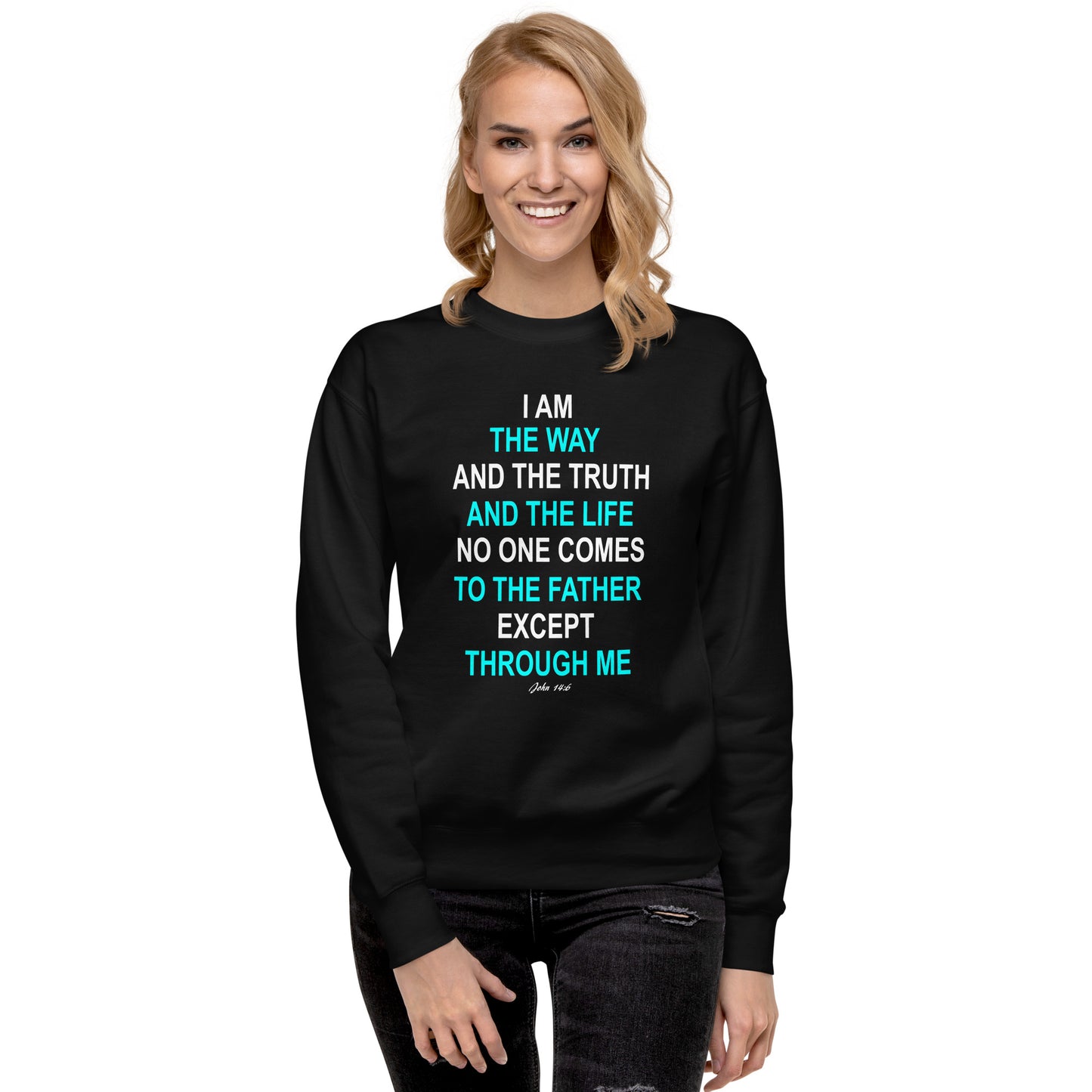 Black sweatshirt from Tees of Worship with I am the way inspirational religious text design