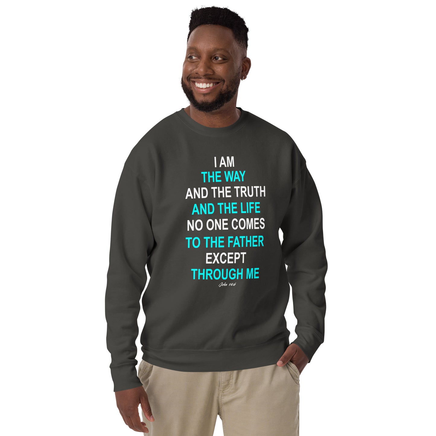 Tees of Worship sweatshirt with I am the way inspirational religious text in black worn by smiling man