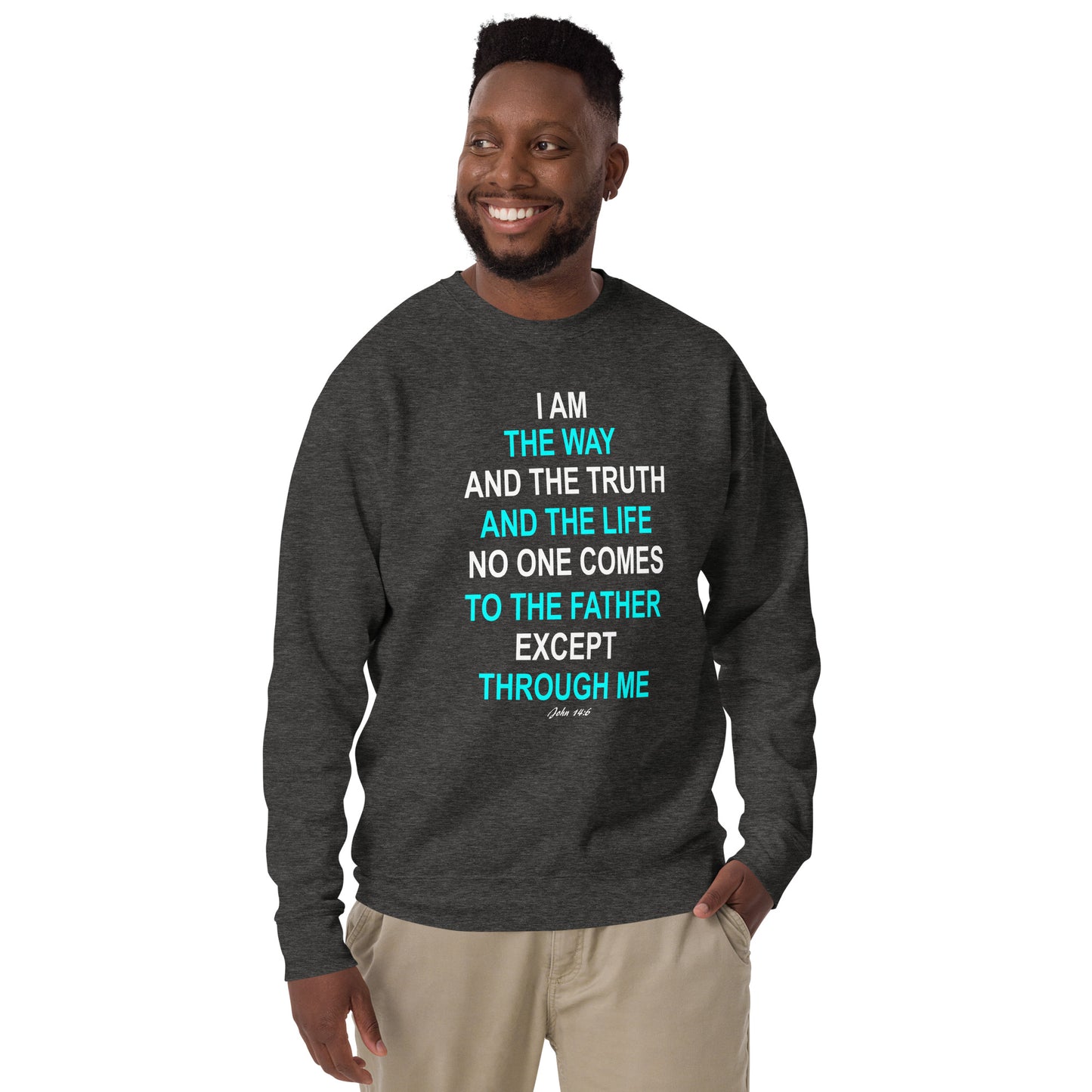 Dark gray sweatshirt from Tees of Worship featuring I am the way inspirational biblical text design