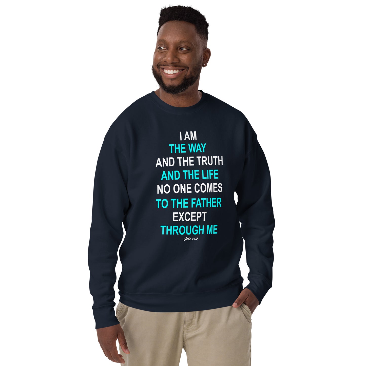 Tees of Worship sweatshirt with I am the way religious scripture text in white and blue