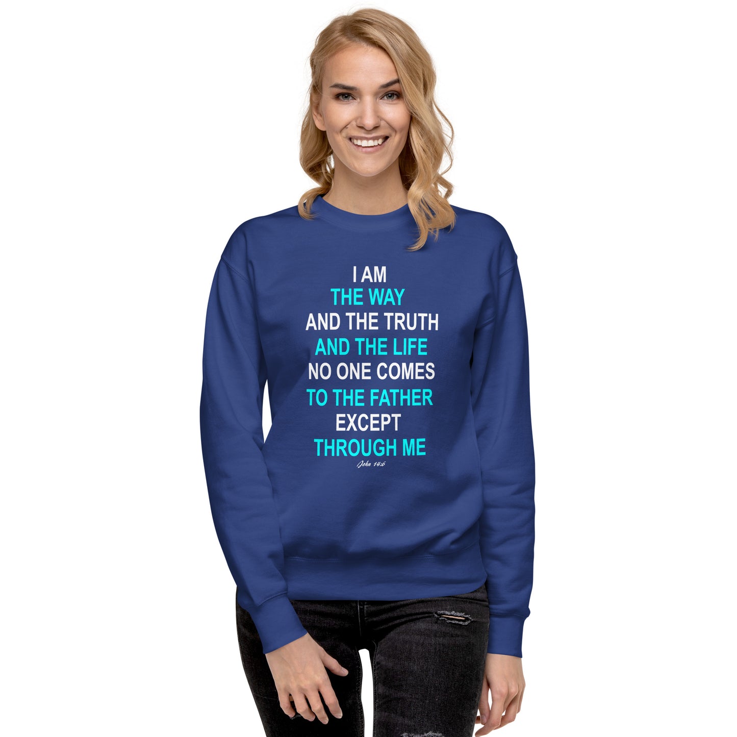 Tees of Worship blue sweatshirt with I am the way religious text design worn by smiling woman