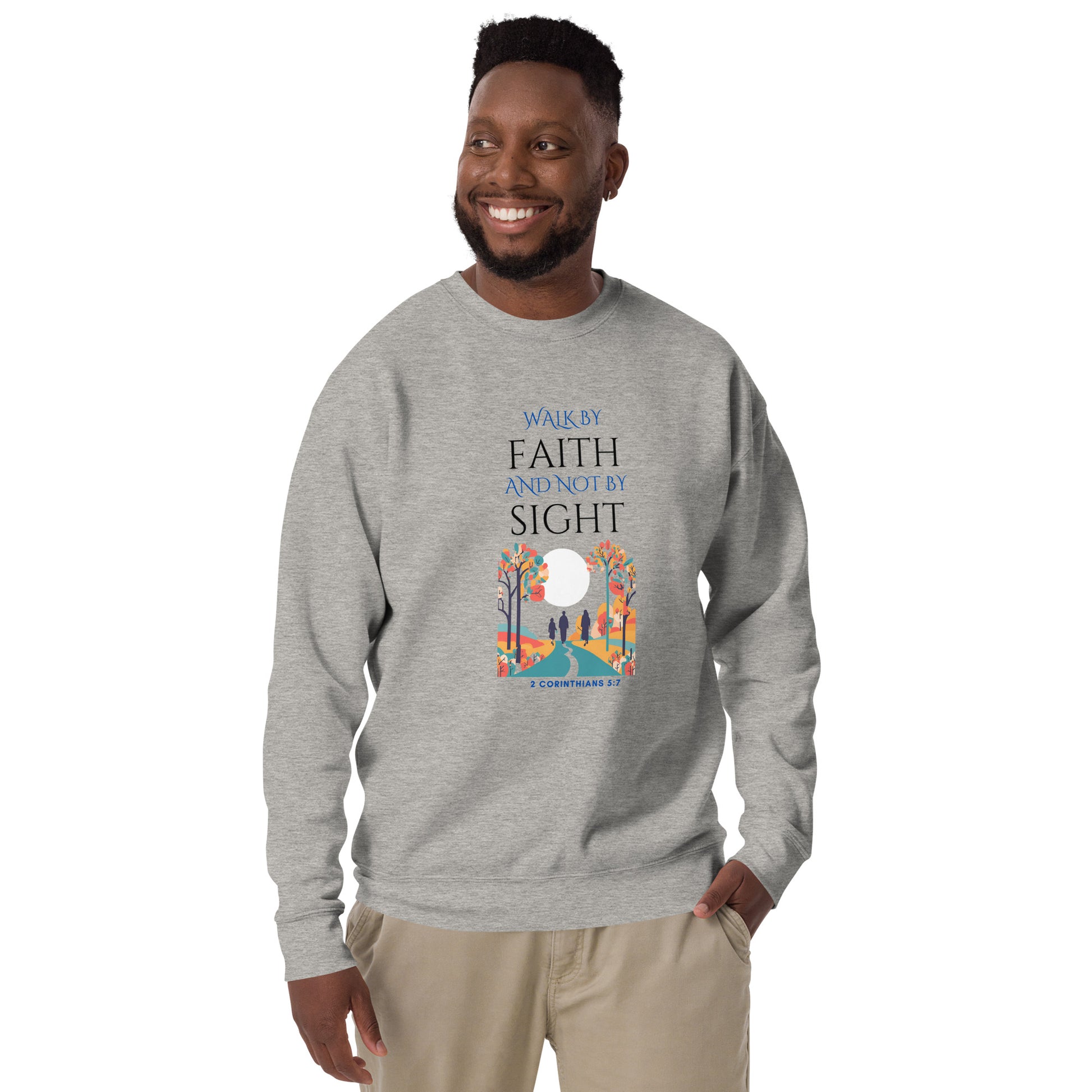 Gray sweatshirt featuring Walk by faith and not by sight inspirational design with colorful nature illustration