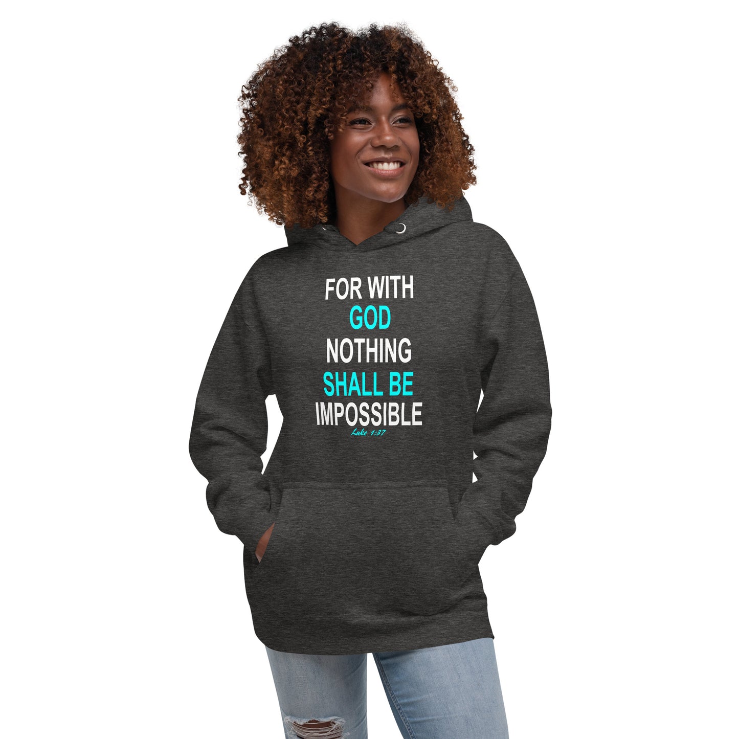 Tees of Worship dark gray hoodie with God nothing shall be impossible printed faith message
