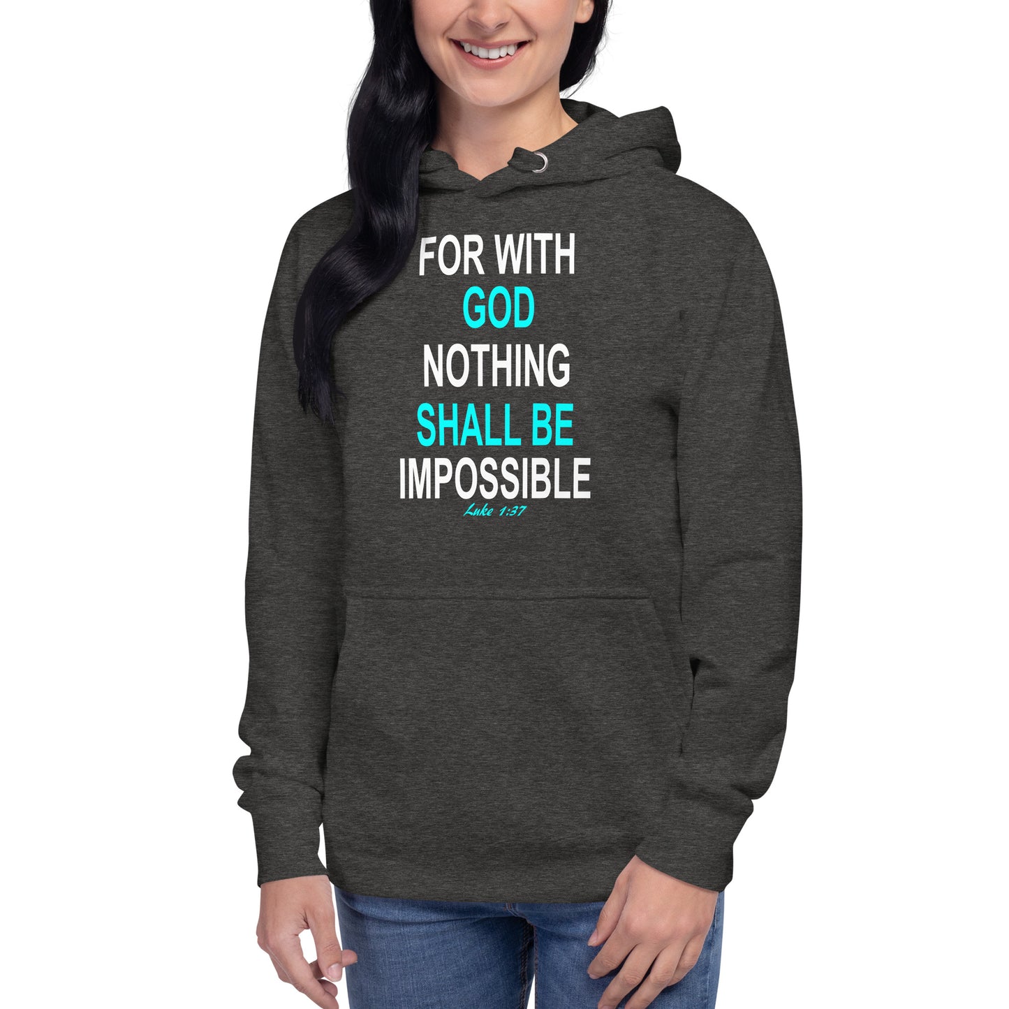 Dark gray hoodie from Tees of Worship with God nothing shall be impossible Bible verse graphic