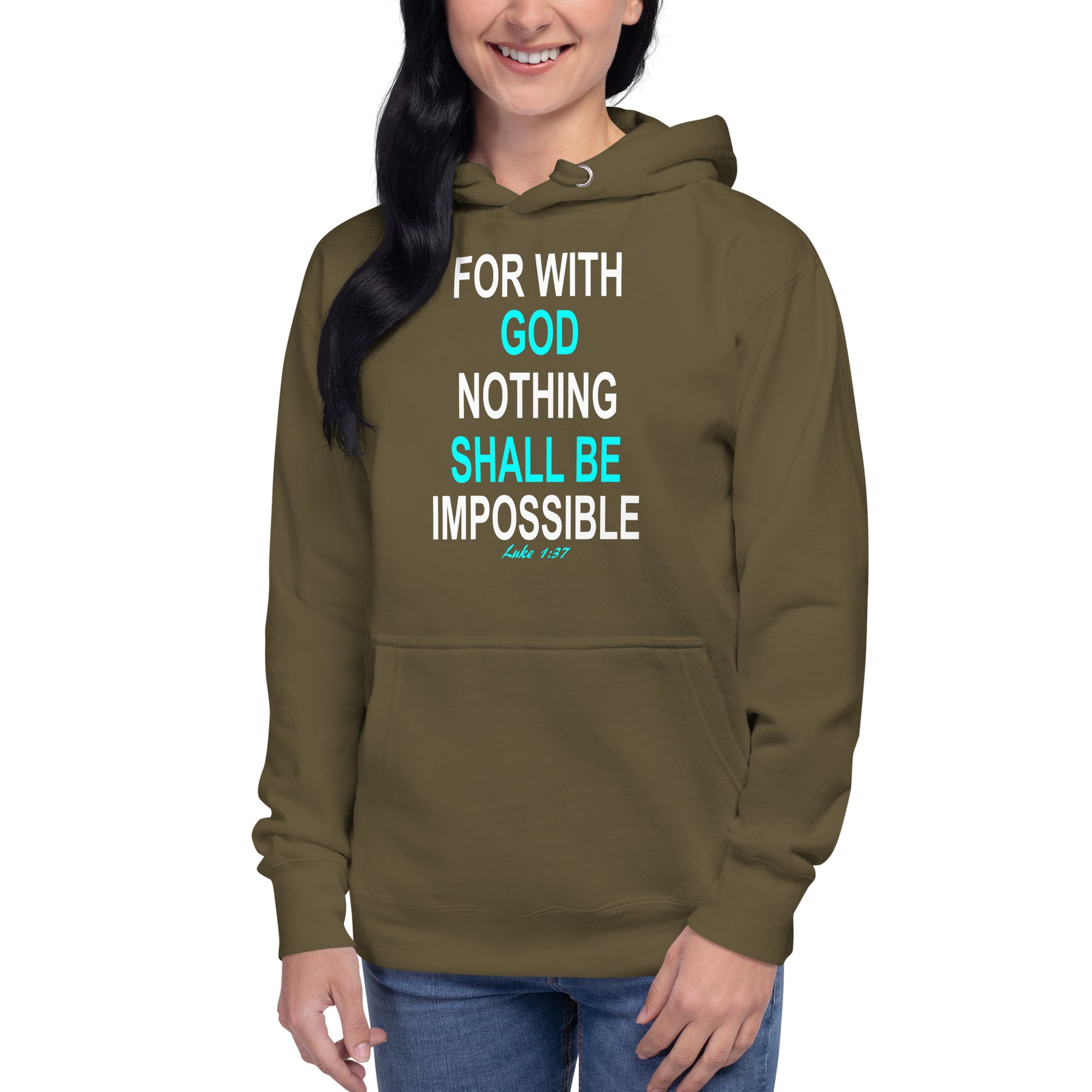 Olive green hoodie from Tees of Worship with God nothing shall be impossible inspirational text